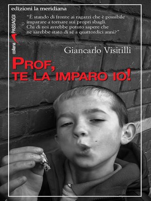 cover image of Prof, te la imparo io!
